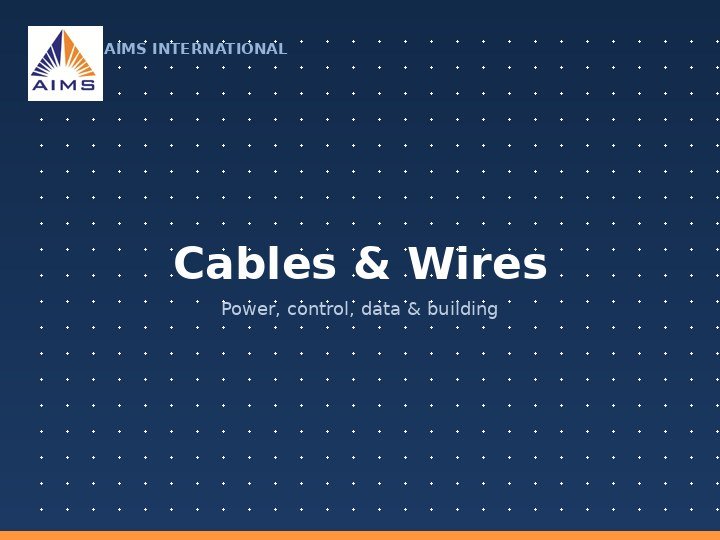 Cables & Wires